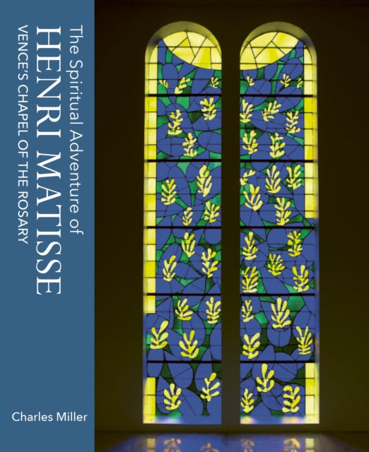 Book cover of: Spiritual Adventure of Henri Matisse. By: Charles Miller