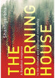 Book cover of: Burning House. By: Windhorse Publications