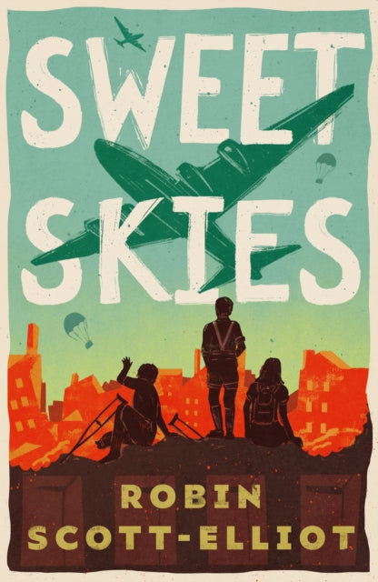 Book cover of: Sweet Skies. By: Robin Scott-Elliott