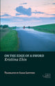 Book cover of: On the Edge of a Sword. By: Kristiina Ehin