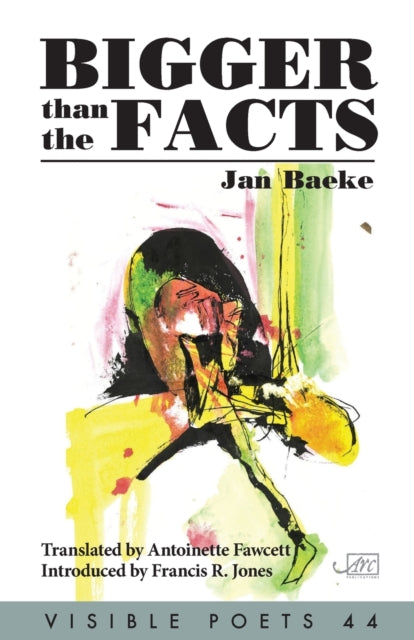 Book cover of: Bigger Than the Facts