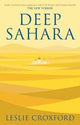 Book cover of: Deep Sahara. By: Leslie Croxford