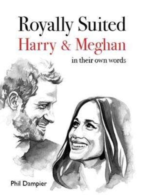 Book cover of: Royally Suited. By: Phil Dampier