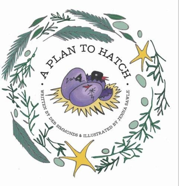 Book cover of: Plan to Hatch. By: Deb Simmonds