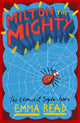 Book cover of: Milton the Mighty. By: Emma Read