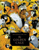 Book cover of: Golden Cage. By: Anna Castagloni