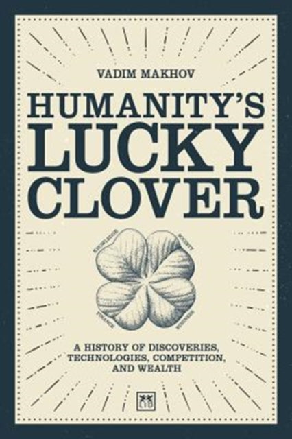 Book cover of: Humanity's Lucky Clover. By: Vadim Makhov