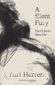 Book cover of: Silent Fury. By: Yuri Herrera