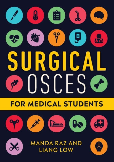 Book cover of: Surgical OSCEs for Medical Students. By: L. O. W. RAZ