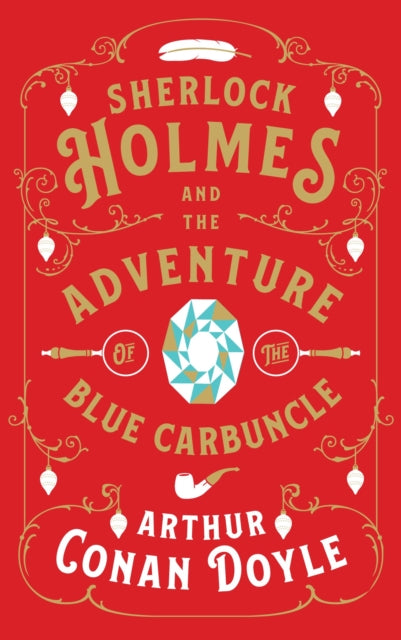 Book cover of: Sherlock Holmes and the Adventure of the Blue Carbuncle. By: Arthur Conan Doyle