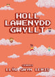 Book cover of: Holl Lawenydd Gwyllt