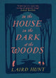 Book cover of: In the House in the Dark of the Woods
