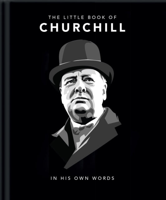 Book cover of: Little Book of Churchill. By: Orange Orange Hippo!