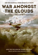 War Amongst the Clouds, My Flying Experiences in World War I and the Follow-On Years 9781911621430 Chris Granville White