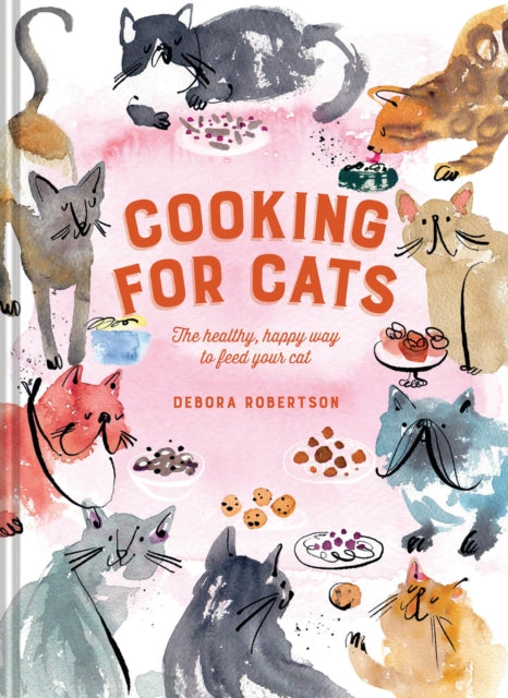 Book cover of: Cooking for Cats. By: Debora Robertson