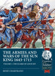 Book cover of: The Armies and Wars of the Sun King 1643-1715. By: René Chartrand