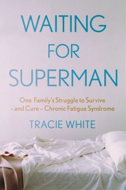 Book cover of: Waiting For Superman. By: Tracie White