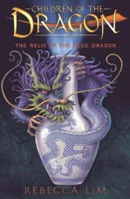 Book cover of: Children of the Dragon 1. By: Rebecca Lim