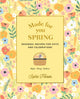 Book cover of: Made for You: Spring. By: Sophie Hansen