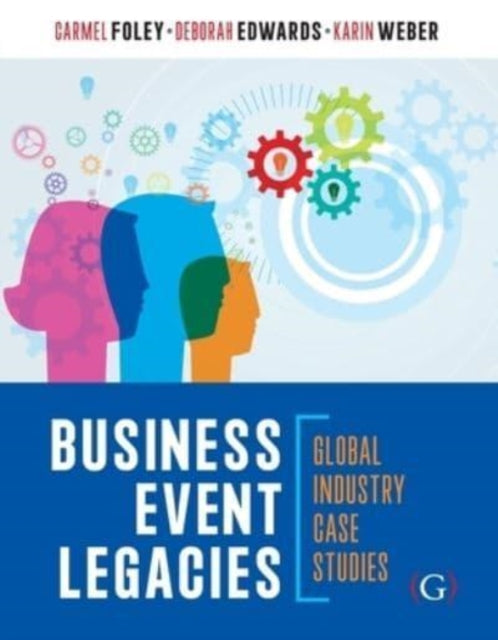 Book cover of: Business Event Legacies. By: Carmel Foley