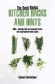 Basic Basics Kitchen Hacks and Hints