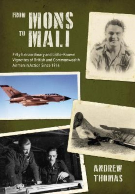 Book cover of: From Mons to Mali. By: Andrew Thomas