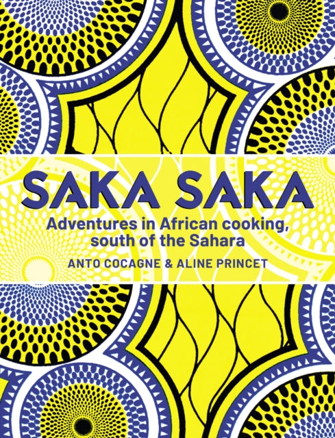 Book cover of: Saka Saka. By: Anto Cocagne