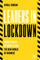 Book cover of: Leaders in Lockdown. By: Atholl Duncan