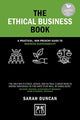Book cover of: Ethical Business Book. By: Sarah Duncan
