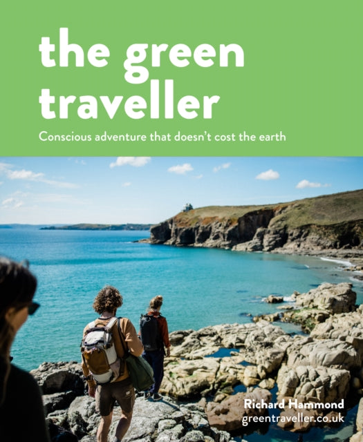 Book cover of: Green Traveller. By: Richard Hammond