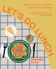 Let's Do Lunch 9781911682530 Georgia Levy