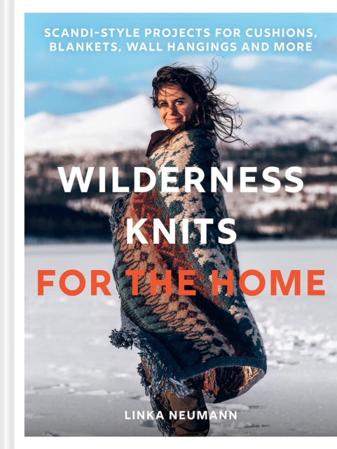 Book cover of: Wilderness Knits for the Home. By: Linka Neumann