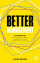 Book cover of: Better Management. By: Lukas Michel