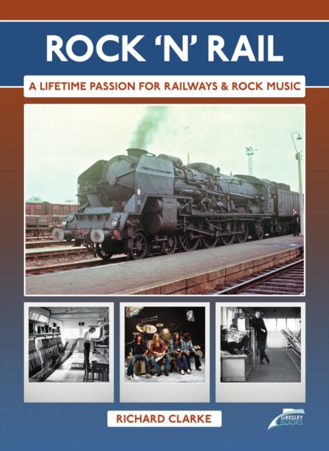 Book cover of: Rock 'n' Rail. By: Richard Clark