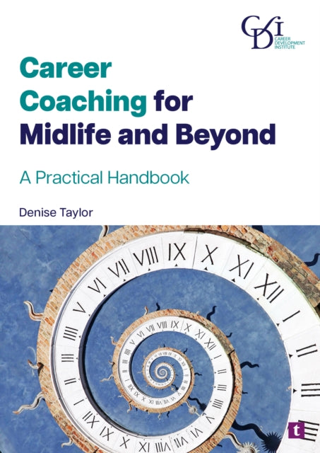 Book cover of: CAREER COACHING FOR MID LIFE & BEYOND. By: TAYLOR, DENISE
