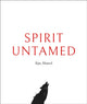 Book cover of: Spirit Untamed