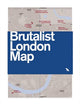 Book cover of: Brutalist London Map
