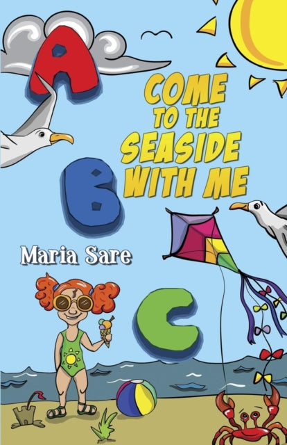 Book cover of: ABC, Come to the Seaside with Me