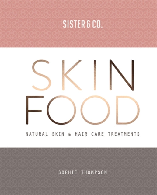 Book cover of: Skin Food. By: Sophie Thompson