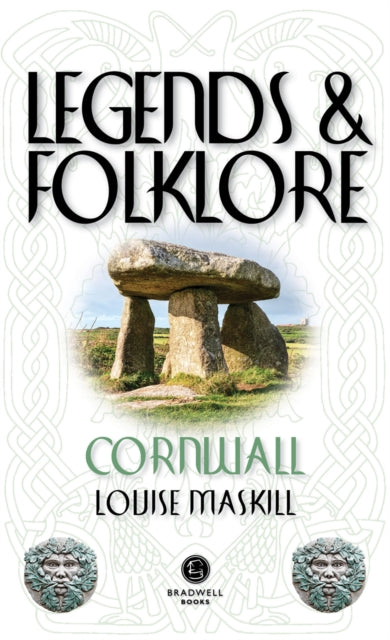 Book cover of: Legends & Folklore Cornwall. By: Louise Maskill