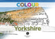 Book cover of: Colour Yorkshire. By: Brian Marriott