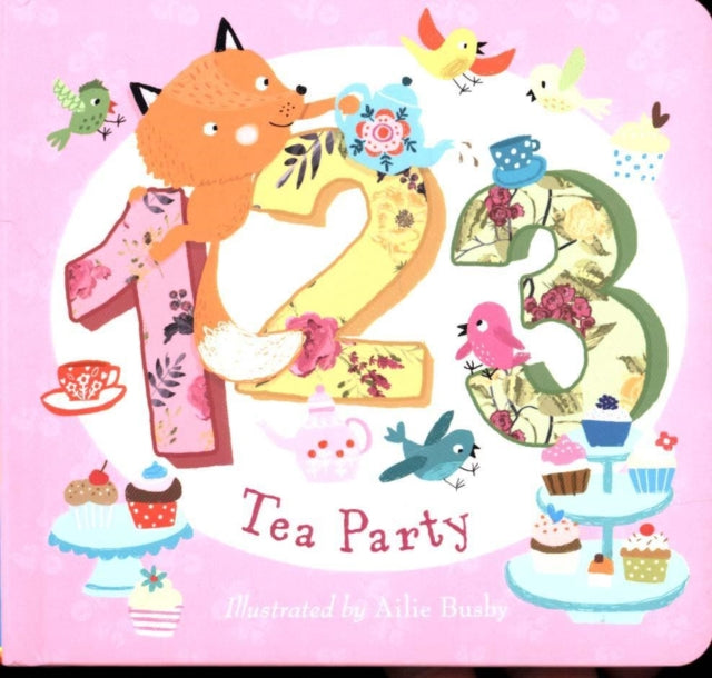 Book cover of: 123 Tea Party. By: Ailie Busby