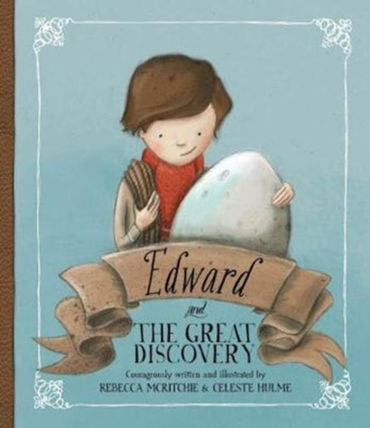 Book cover of: Edward and the Great Discovery. By: Rebecca McRitchie
