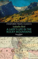 Book cover of: Lady's Life in the Rocky Mountains. By: Isabella L. Bird