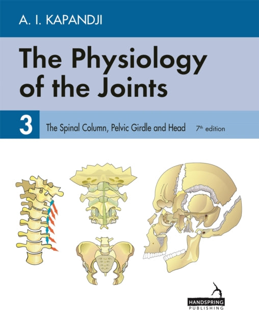Book cover of: Physiology of the Joints - Volume 3. By: Adalbert Ibrahim Kapandji