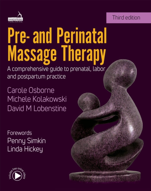 Book cover of: Pre- And Perinatal Massage Therapy. By: Kolakowski A. N. D. Lobenstine OSBORNE