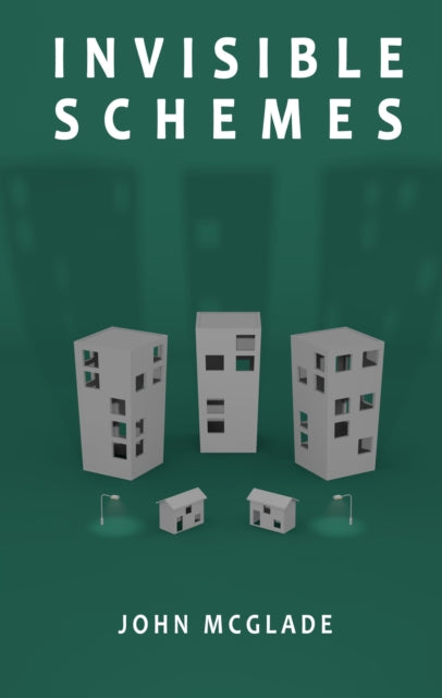 Book cover of: Invisible Schemes. By: John McGlade