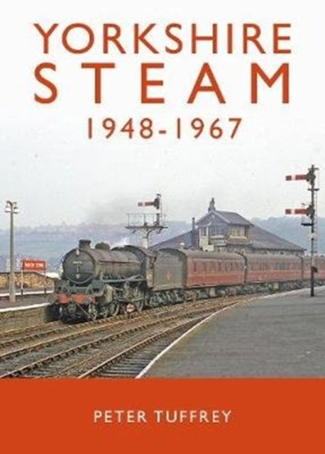 Book cover of: Yorkshire Steam 1948-1968