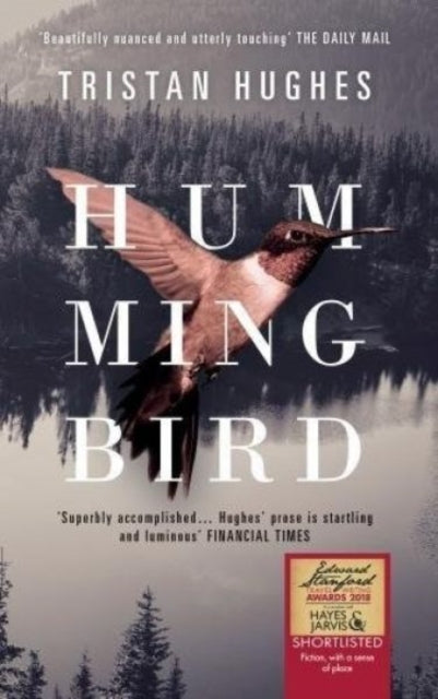 Book cover of: Hummingbird. By: Tristan Hughes