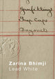 Book cover of: Zarina Bhimji: Lead White. By: Ann Gallagher